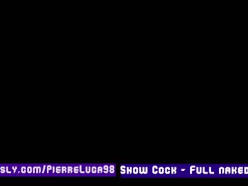 [15-05-24] pierre_lucaxxx private show from Chaturbate.com
